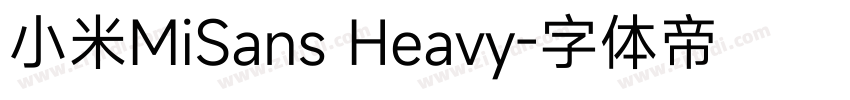 小米MiSans Heavy字体转换